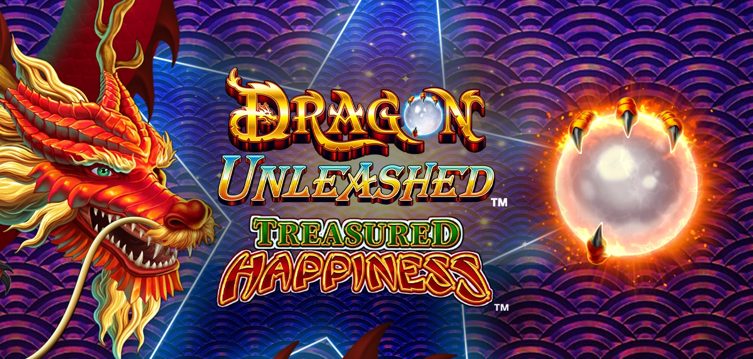 Dragon Unleashed Treasured Happiness