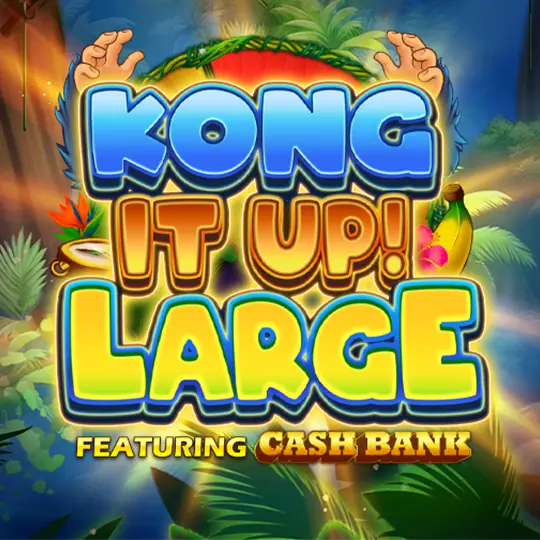 Kong It Up Large