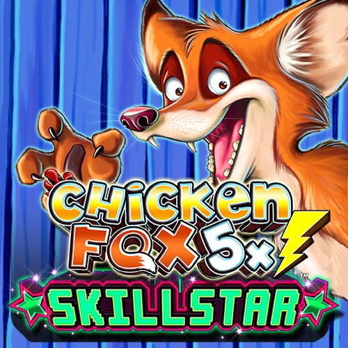Chicken Fox 5 Skillstar